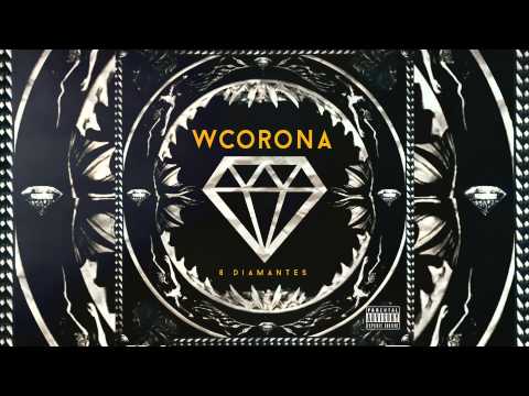 W CORONA - "FRESCO PERO MALANDRO" ( AUDIO OFICIAL)