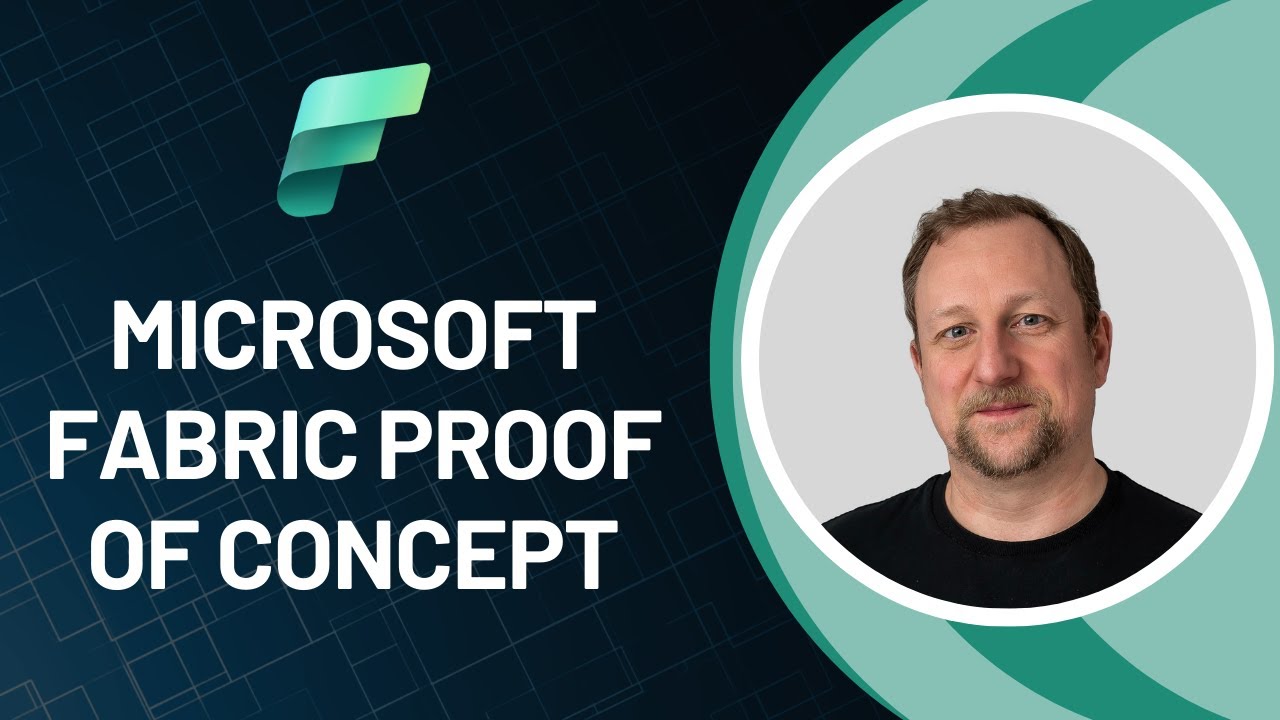 Up and Running: How to make your Microsoft Fabric Proof of Concept a Success