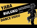 DJ Tarico & Burna Boy – Yaba Buluku(Remix) ft Preck & Nelson Tivane official dance video by Realcesh