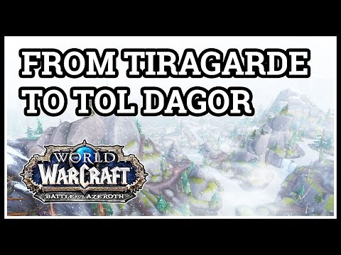 How to get from Tiragarde Sound to Tol Dagor WoW
