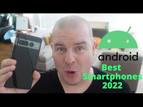 Best Android Smartphones 2022 From Premium to Budget