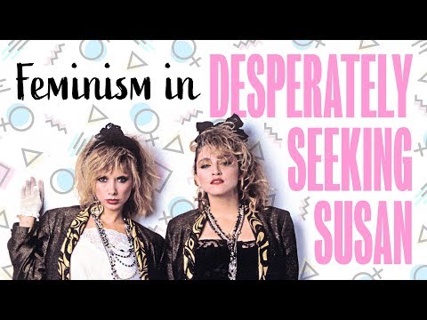 Is 'Desperately Seeking Susan' a Feminist Film?