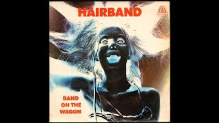 Hairband, Band On The Wagon wish Alex Harvey 1969 (vinyl record)