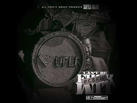 Super Nard - CBFW (Official Audio)