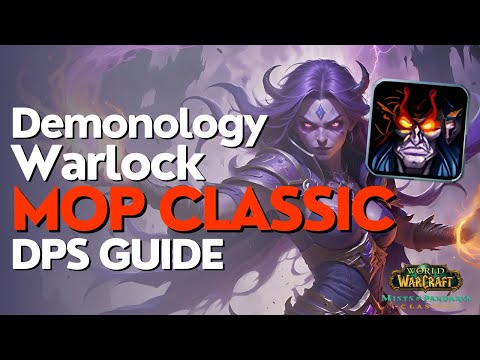 Demonology Warlock Complete DPS Guide | MoP Classic