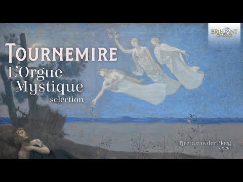 Tournemire: L'Orgue Mystique selection