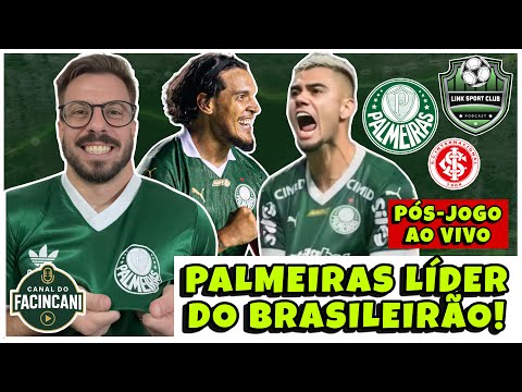 AO VIVO: PÓS-JOGO EXPLOSIVO! 🔥 BAITA VITÓRIA E SEGUE O LÍDER! ✅ PALMEIRAS X INTER! 💚