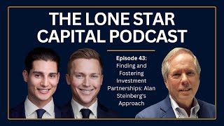 The Lone Star Capital Podcast E43: Transparency & Trust, Keys to Successful Real Estate Ventures