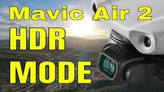 DJI Mavic Air 2 HDR Video