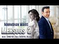 Mehsoos 2 Manmohan Waris New Song 2025