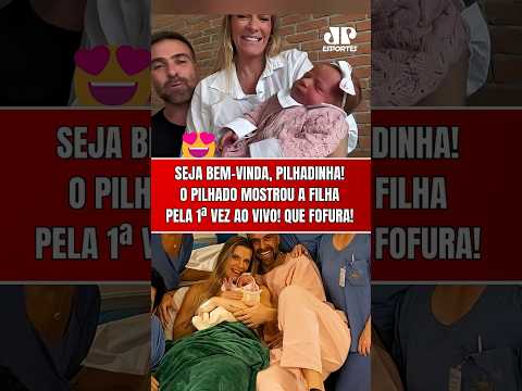 QUE FOFURA!!! O PILHADO MOSTROU A FILHA RECÉM-NASCIDA AO VIVO NO CANELADA! SEJA BEM-VINDA, MAYA! 😍