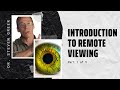 Intro to Remote Viewing with Dr. Greer (Part 1 of 5)