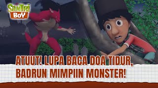 Download lagu ATUTTT! Monster di Mimpi Badrun Serem Banget Ihhh! | Santri Boy  Eps 1 (FULL) mp3