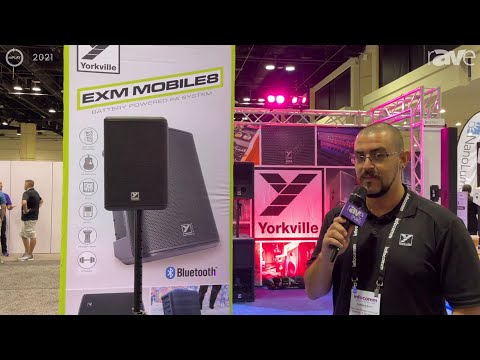 InfoComm 2021: Yorkville Sound Intros Portable, Battery-Powered EXM Mobile8 Speaker and Mobile Sub