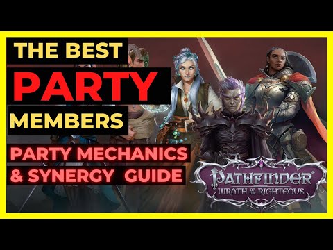 PF: WOTR ENHANCED - The BEST PARTY Members & PARTY SYNERGY Guide