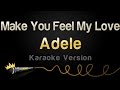 Adele - Make You Feel My Love (Karaoke Version)