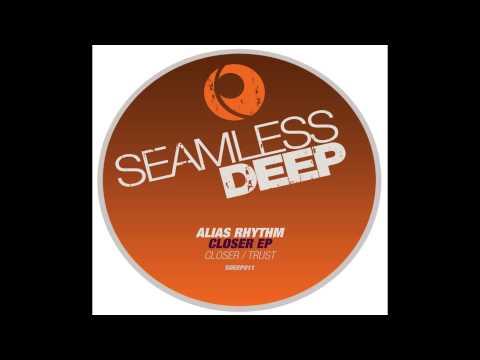 Alias Rhythm - Trust (Seamless Recordings)
