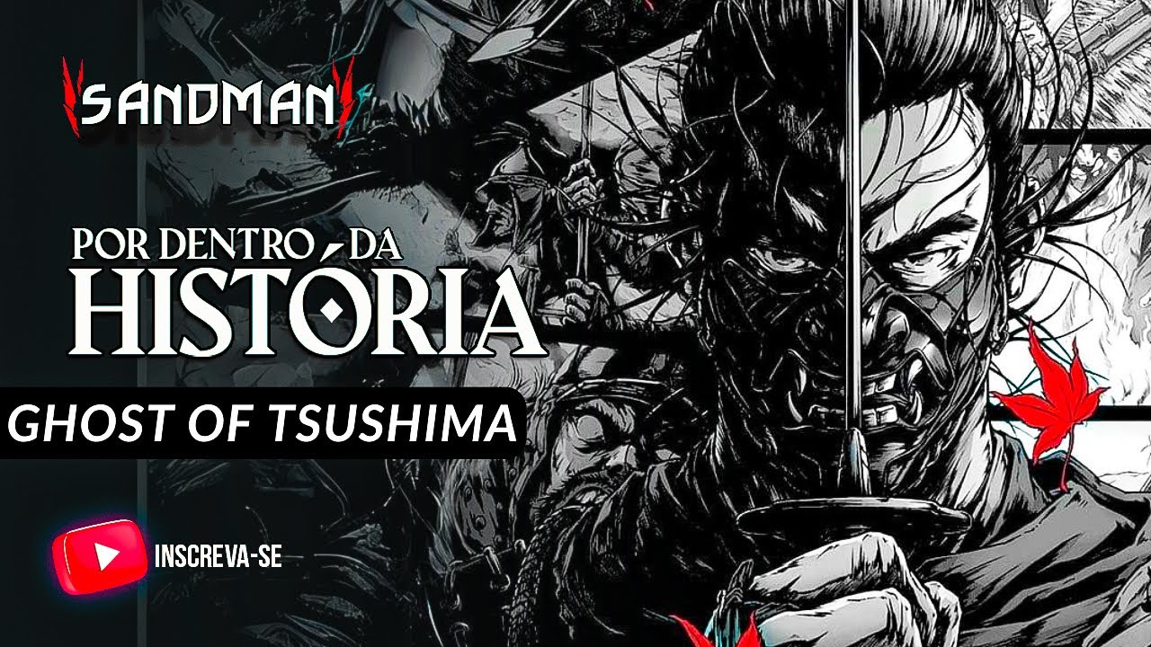 A HISTÓRIA DE GHOST OF TSUSHIMA