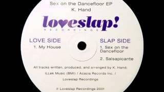 K. Hand - Sex On The Dancefloor