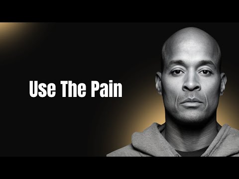 USE THE PAIN. KEEP PUSHING FORWARD - David Goggins Best Motivational Speech