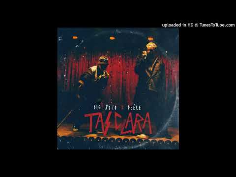 Big Soto Ft. Beele - Tas Clara