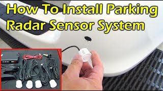 How To Install Parking Radar Sensor System