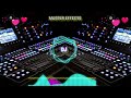 Chinna Kannu Song ️DJ Mix Song ️ MASTER EFFECTS Super Remix Song