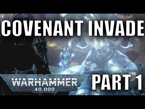 The COVENANT in Warhammer 40,000 Part 1 | HALO Warhammer 40k