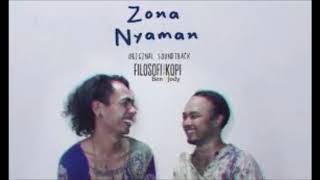 Fourtwnty - Zona Nyaman OST. Filosofi Kopi 2: Ben &amp; Jody ( Video )