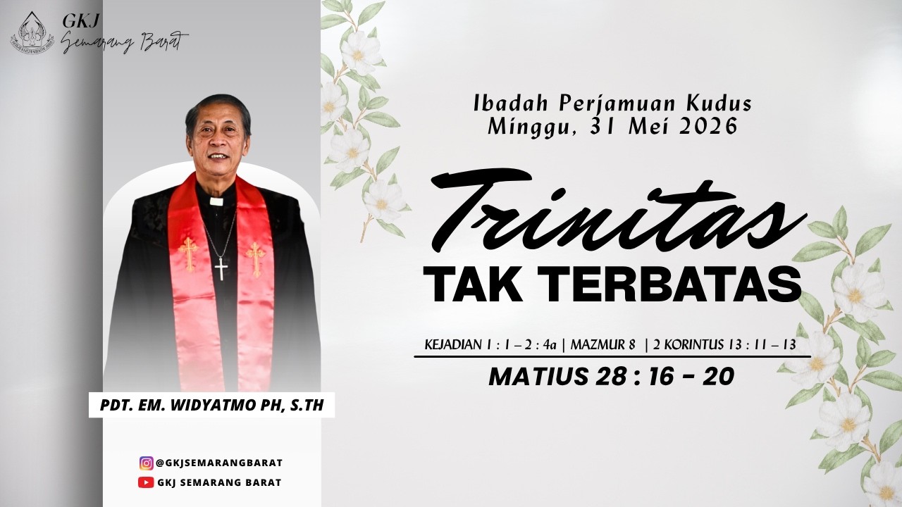 Ibadah Minggu Trinitas || 31 Mei 2026 || GKJ Semarang Barat