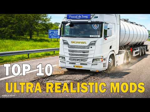 ETS2 TOP 10 Ultra Realistic Mods - Euro Truck Simulator 2 Ultimate Realistic Experience