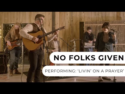 No Folks Given - Livin' On A Prayer