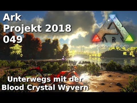 Ark Projekt 2018 - 049 Blood Crystal Wyvern einfliegen - Iso Crystal Isles + Steampunk Mod - deutsch