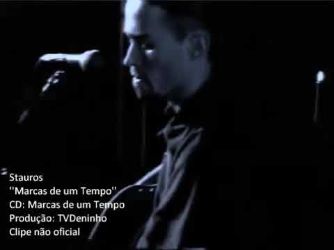 Marcas de um tempo - Stauros