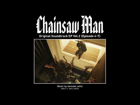 Chainsaw Man OST - Dream... come true?