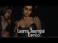 Lauren Jauregui, Tainy - Lento Letra Lauren Jauregui, Tainy - Lento Letra