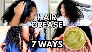 7 WAYS I USE HAIR GREASE