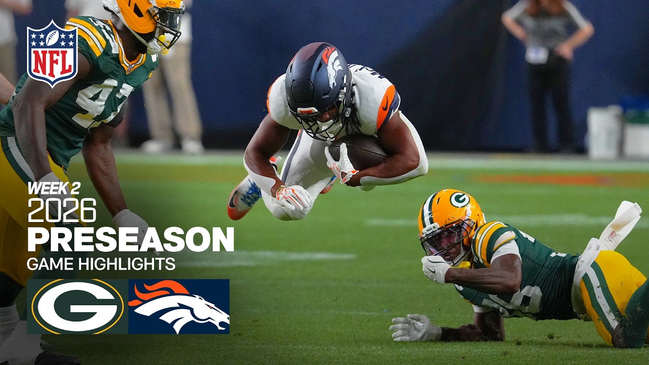 Green Bay Packers vs. Denver Broncos | 2026 Preseason Week 2