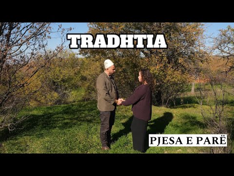 Histori Popullore - TRADHTIA (Episodi 1)
