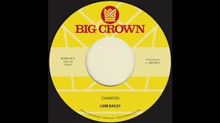 Liam Bailey - Champion -BC089-45 - Side A