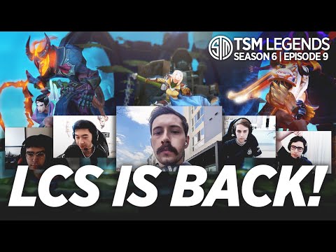LCS is Back but Bjergsen's Beard isn't! | TSM LEGENDS S6E9