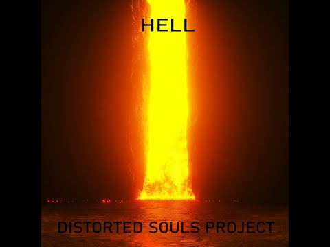 Distorted Souls Project - Hell (Full Album 2021)