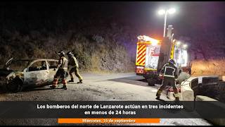 Tres emergencias en menos de 24 horas ponen a prueba a los bomberos del norte de Lanzarote