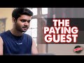 THE PAYING GUEST कैसे लूटा बूढ़े आदमी को Be Safe