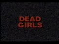 Dead Girls