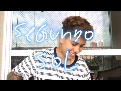 Ana Gabriela - Segundo Sol (cover) Cassia Eller