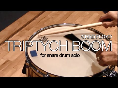 Triptych Boom, snare drum solo, by Chad Floyd