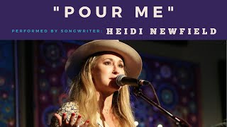 Heidi Newfield performs &quot;Pour Me&quot; at Backstage Nashville!