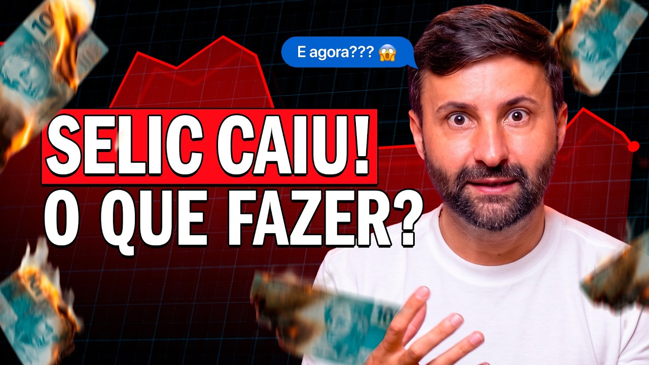 SELIC em queda: não surte! Veja onde investir seu dinheiro agora