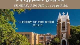 Liturgy of the Word August 9, 2020